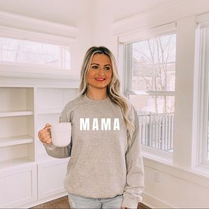 Grey Mama sweatshirt